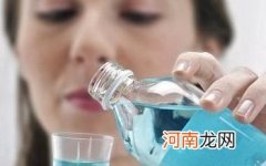 药物漱口水也可致病