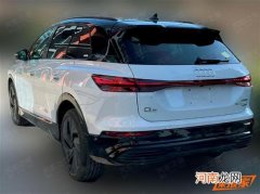售价超60万？奥迪Q5 e-tron新车型曝光优质
